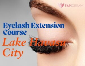 Eyelash extension course Lake Havasu City