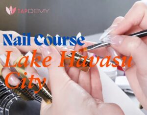 Nail course Lake Havasu City
