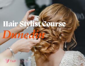 Hair Stylist Course Dunedin