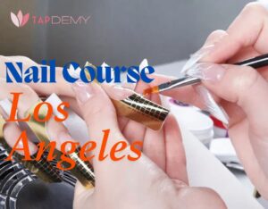 nail course Los Angeles