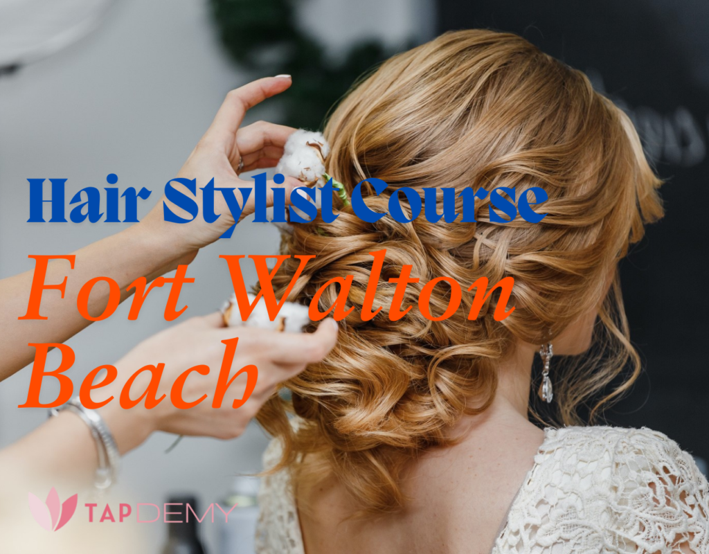 Hair Stylist Course Fort Walton Beach
