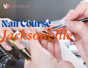 Nail Course Jacksonville