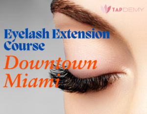 Eyelash Extension Course Downtown Miami