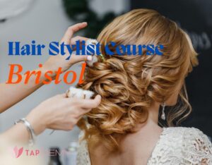 Hair Stylist Course Bristol