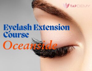 Eyelash Extension Course Oceanside