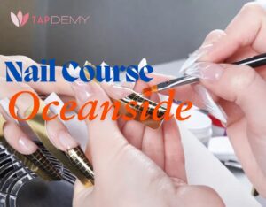 Nail Course Oceanside