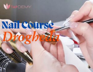 Nail Course Drogheda