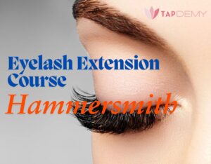 Eyelash Extension Course Hammersmith