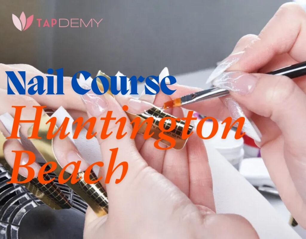 Nail Course Huntington Beach
