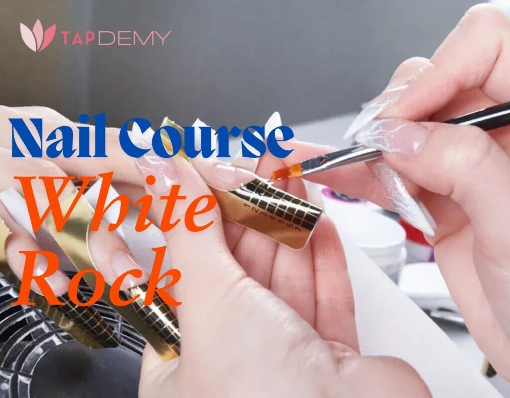 nail course White Rock