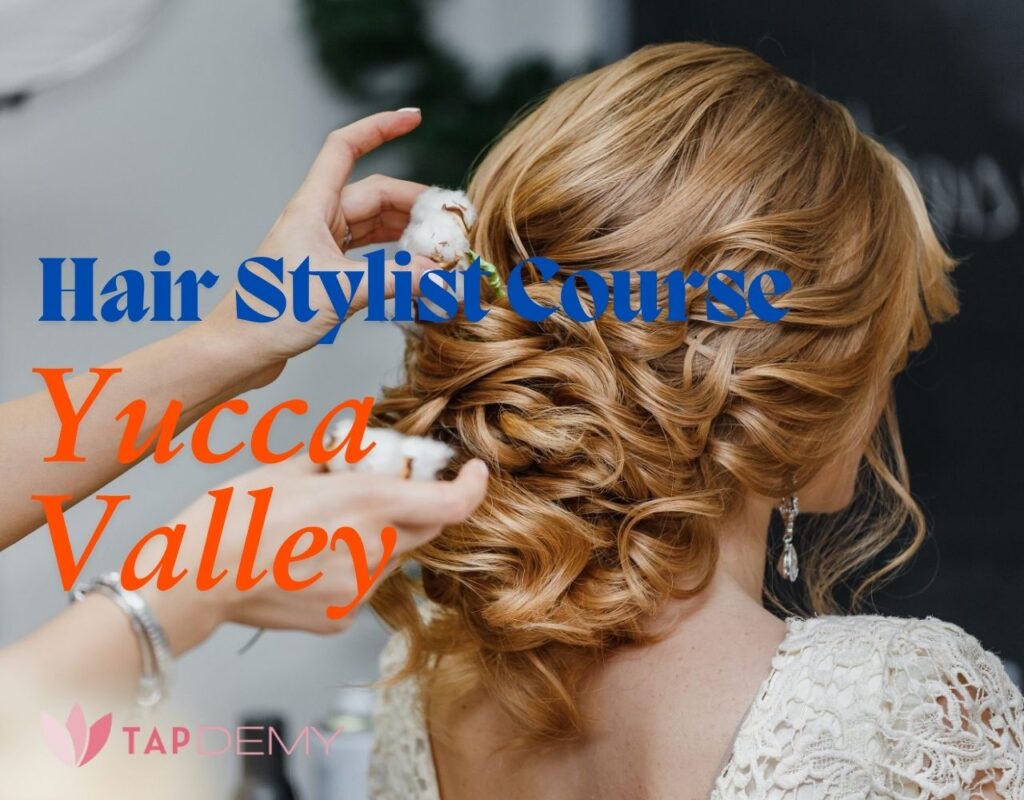 Hair Stylist Course Yucca Valley