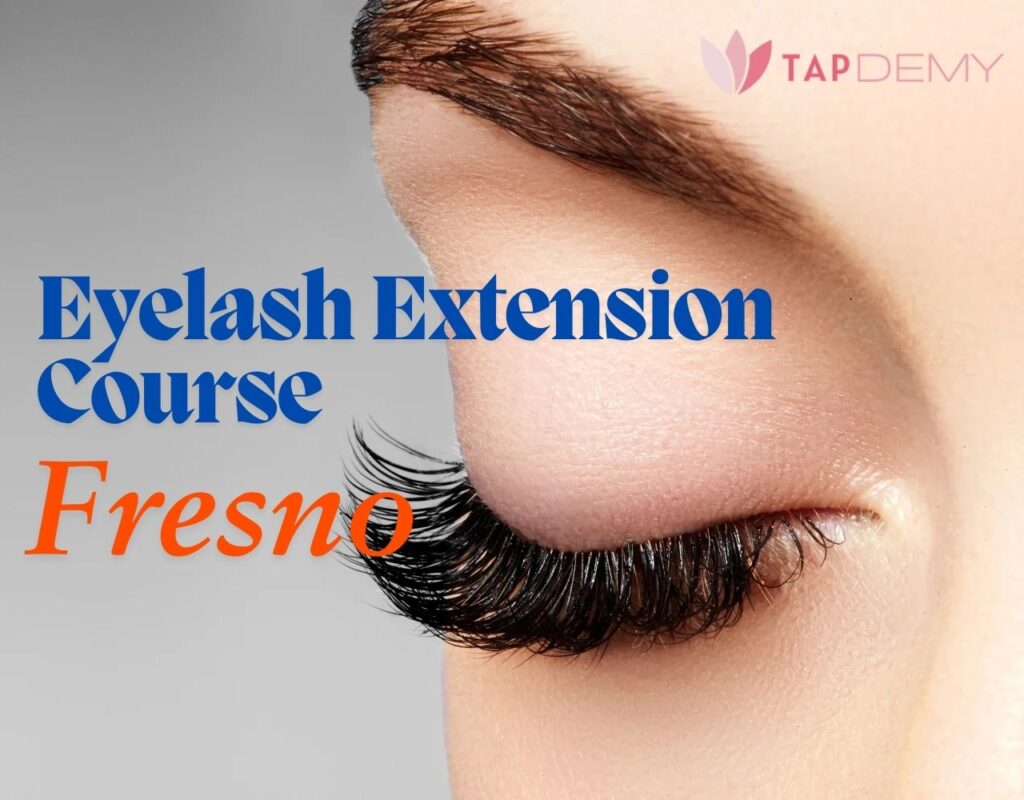 Eyelash Extension Course Fresno