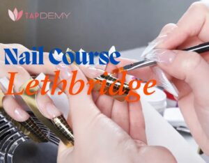 Nail Course Lethbridge