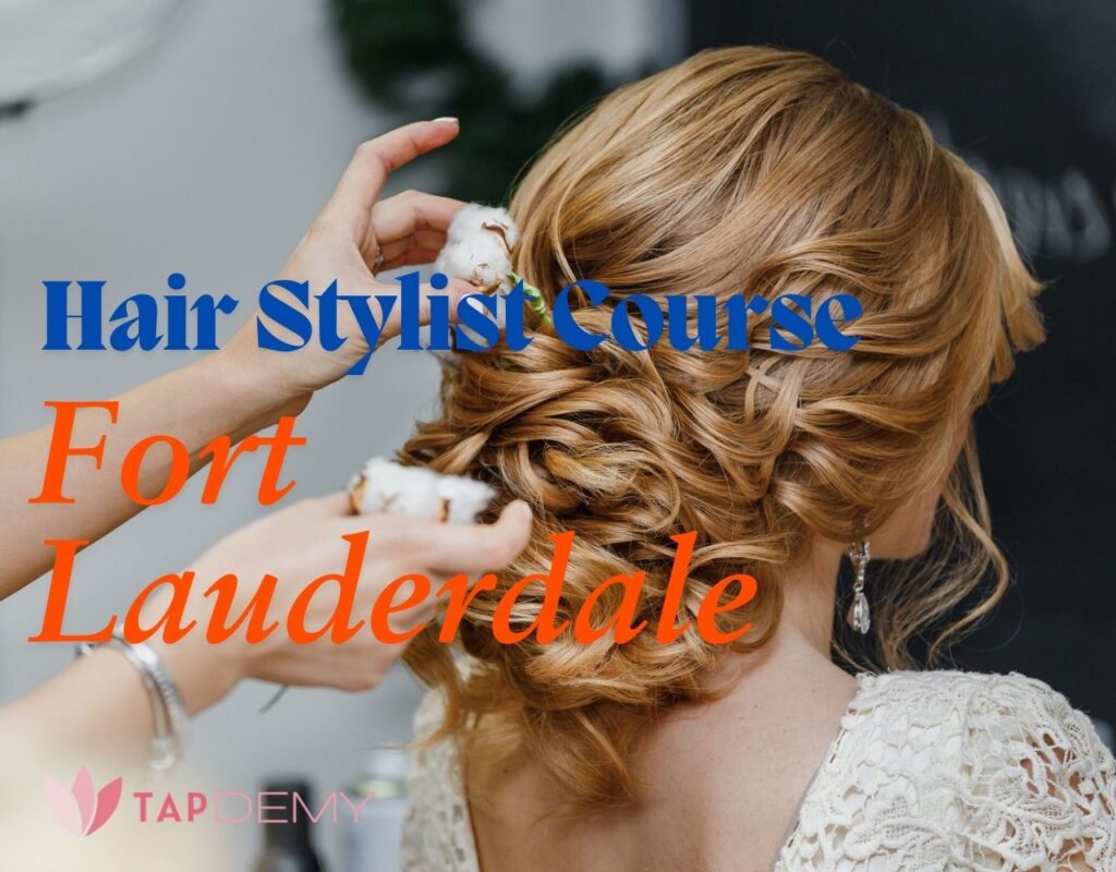 Hair Stylist Course Fort Lauderdale