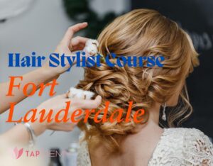 Hair Stylist Course Fort Lauderdale
