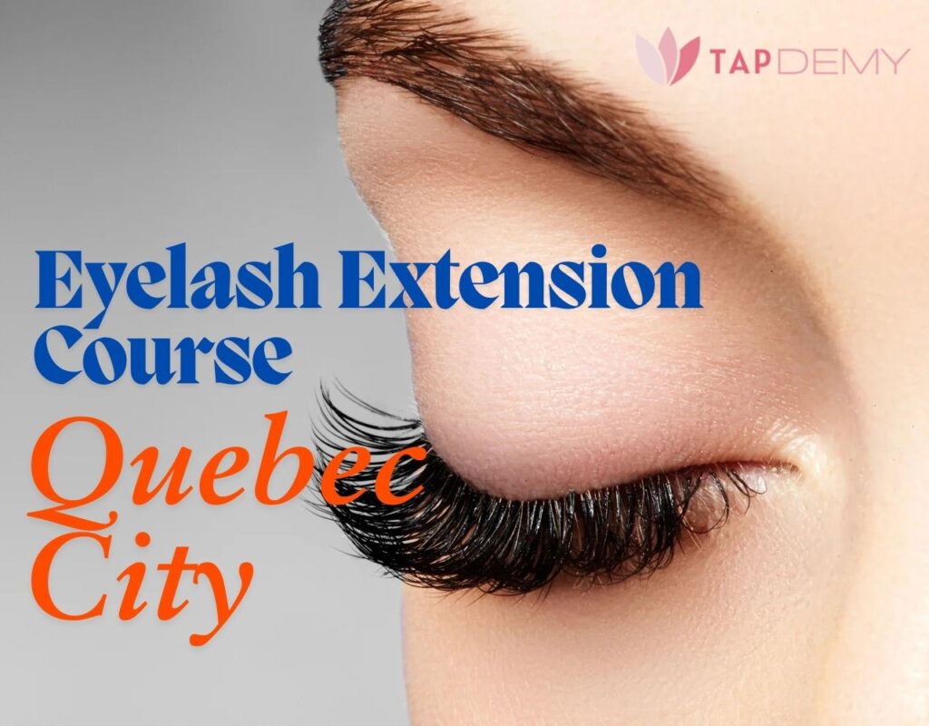 eyelash extension course Quebec City