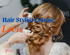 Hair stylist course Levis