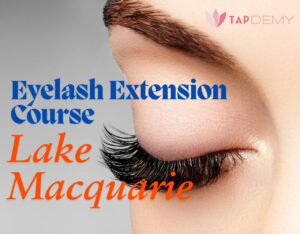 Eyelash Extension Course Lake Macquarie