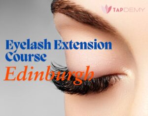 Eyelash Extension Course Edinburgh