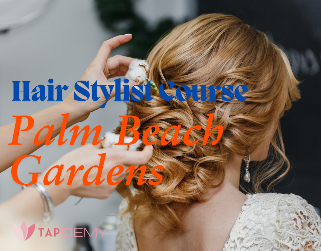 Hair Stylist Course Palm Beach Gardens