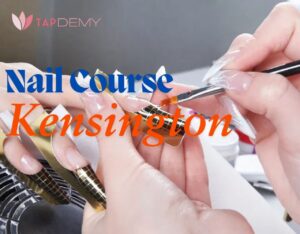 Nail Course Kensington